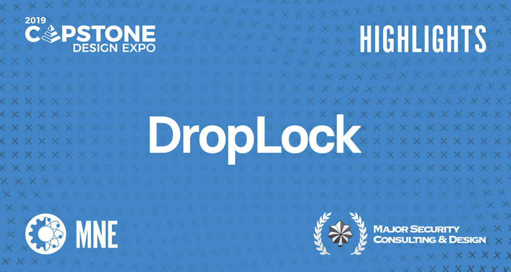 Capstone 2019 Highlight: DropLock